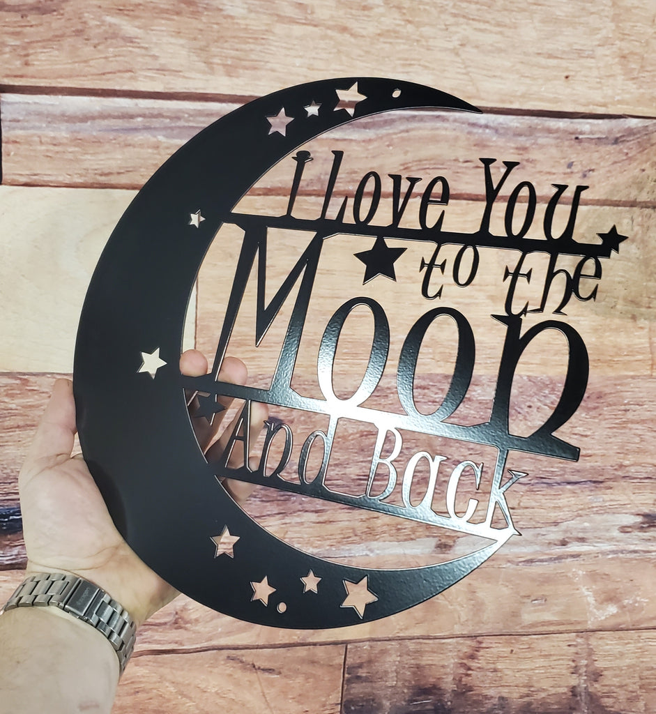 I Love You To The Moon & Back-advanced-metal-art.myshopify.com