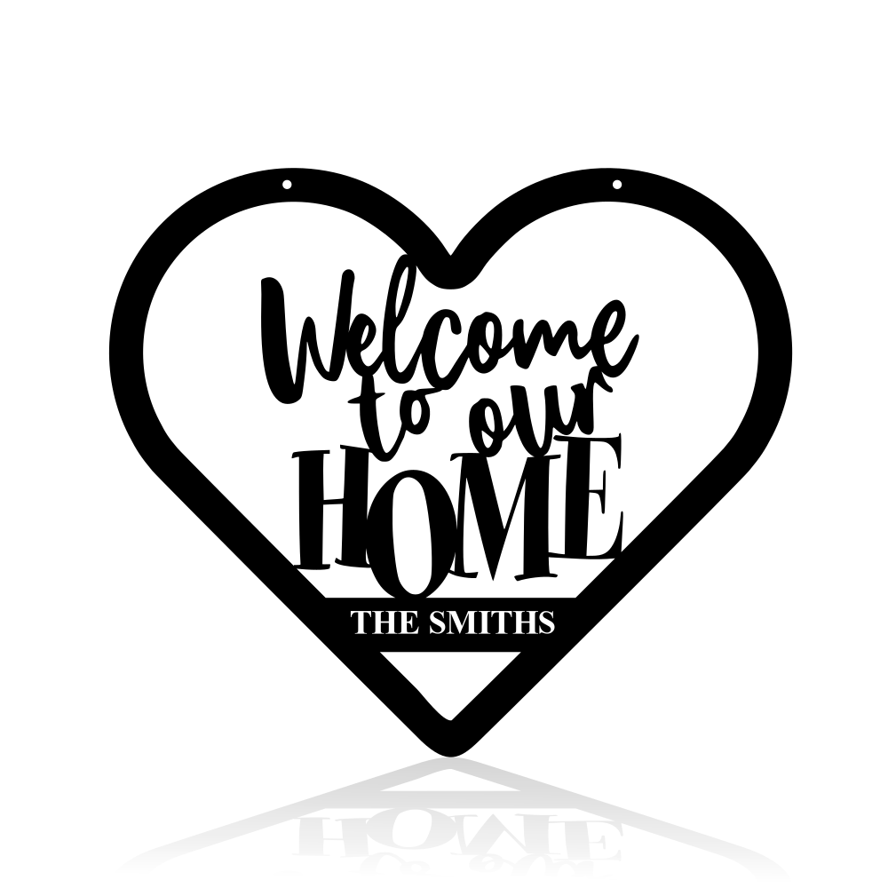 Welcome To Our Home With Or Without Heart-advanced-metal-art.myshopify.com