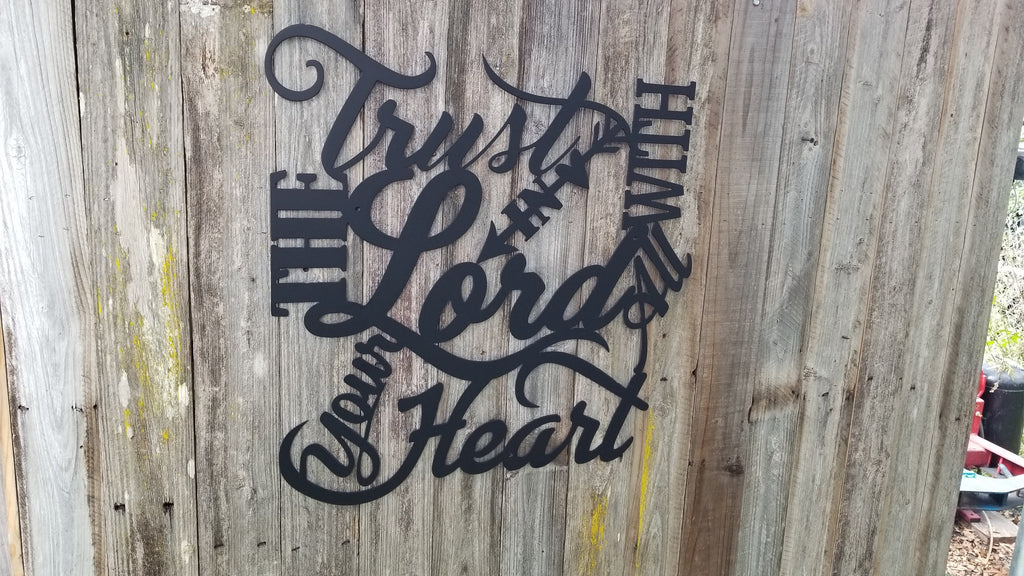 Trust In The Lord With All Your Heart Proverbs 3:5-advanced-metal-art.myshopify.com