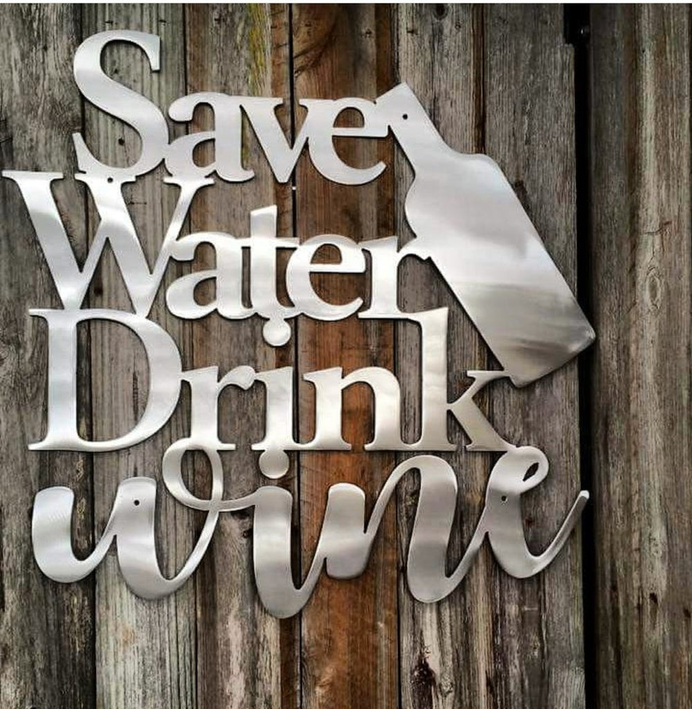 Save Water Drink Wine With Wine Bottle-advanced-metal-art.myshopify.com