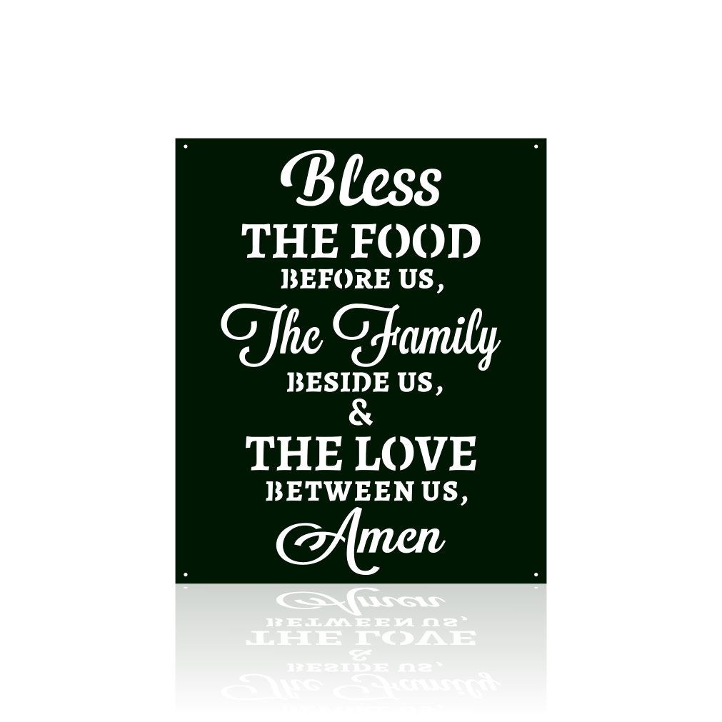 Bless The Food Before Us, The Family Beside Us & The Love Between Us Amen-advanced-metal-art.myshopify.com