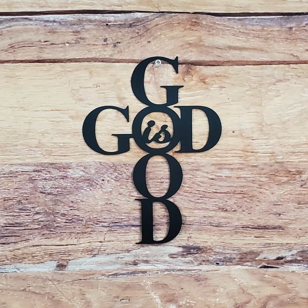 God Is Good-advanced-metal-art.myshopify.com
